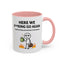 Office Mug - Here We F**cking Go Again