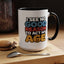 Humor Mug - I See No Good Reason