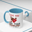 Anniversary Mug - I Love You More Than Chocolate