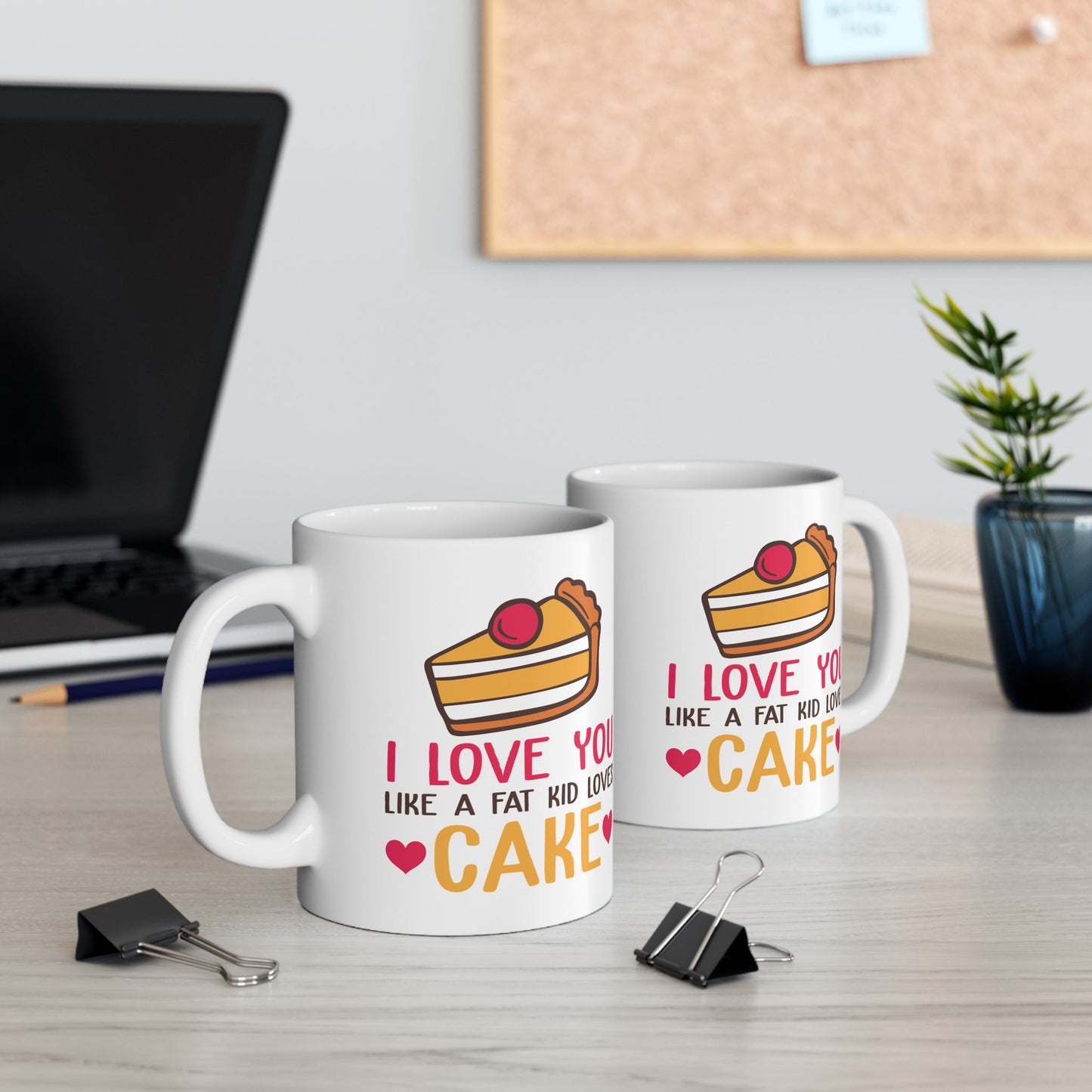 Anniversary Mug - I Love You Like A Fat Kid