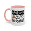 Humor Mug - Whatever Frosts Your Cupcake!