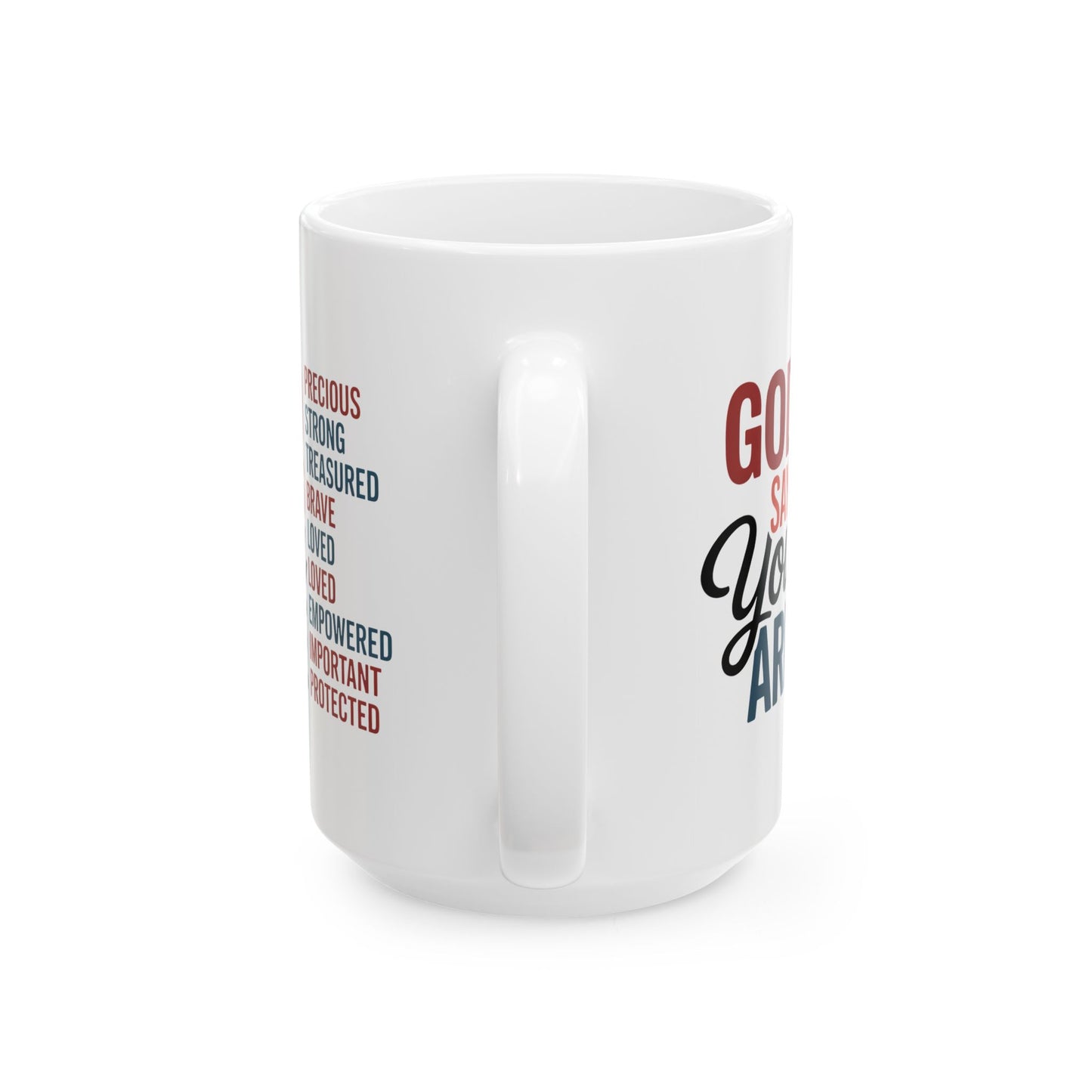 Religious Mug - God Says You Are