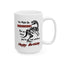 Birthday Mug - You Might Be Prehistoric But At Least You're Not Extinct