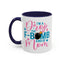 Humor Mug - I'm A Drop the F-Bomb Kind of Mom