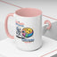 Humor Mug - I'm Sarcastic Because