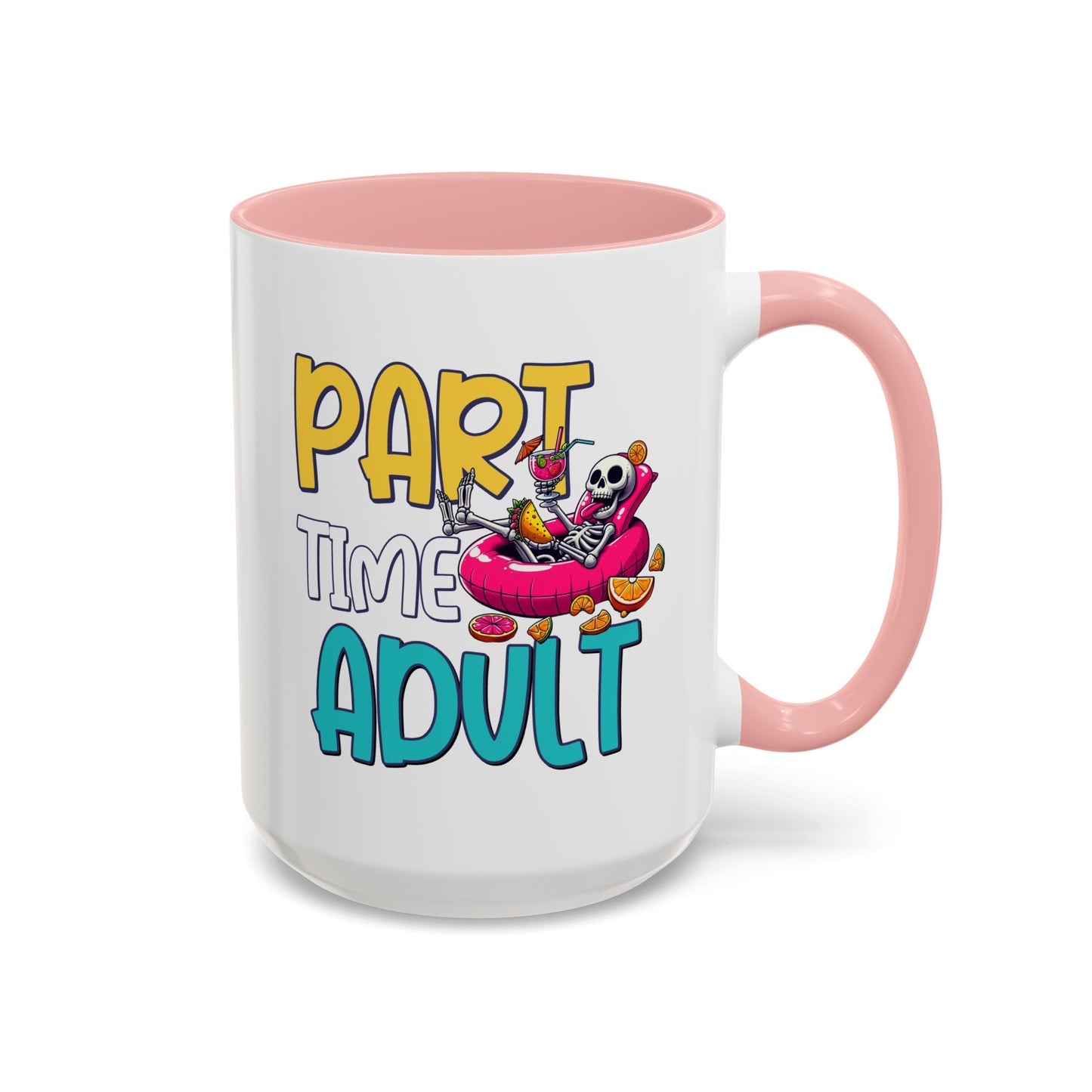 Adult Mug - Part-Time Adult