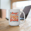 Motivation Mug - Always Believe In Yourself