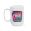 Humor Mug - Two Places You Can Stay