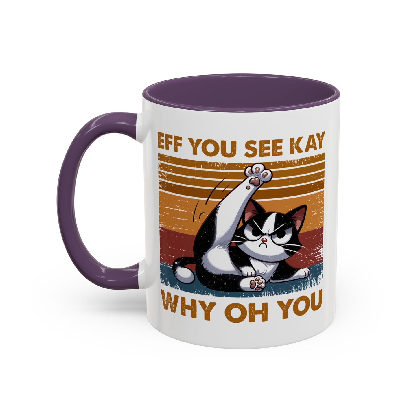 Humor Mug - Eff You See Kay Why Oh You