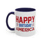 4th of July Mug - Happy Birthday America Celebrations