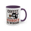 Humor Mug -  Coffee Because Murder is Wrong