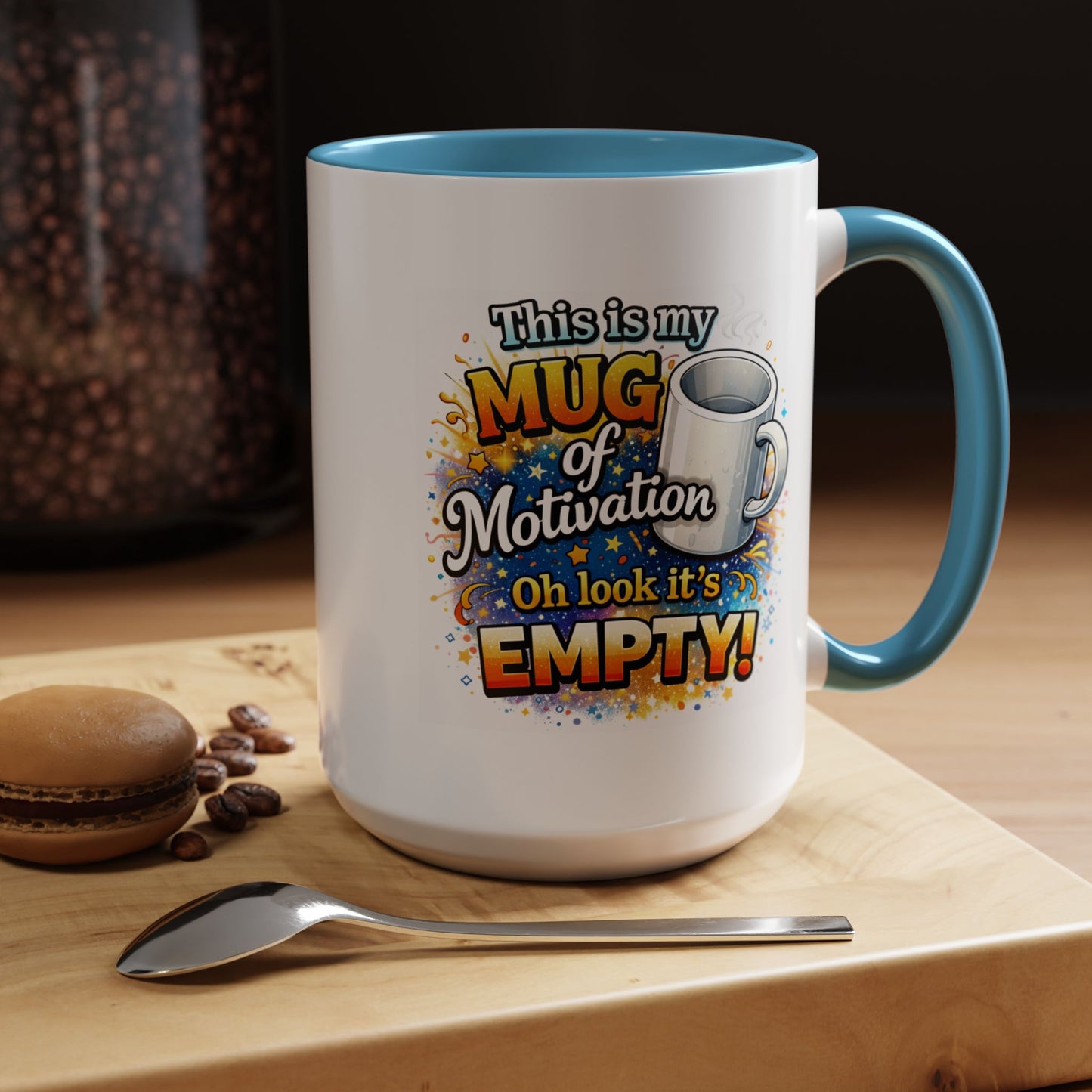 Office Mug - Mug Of Motivation