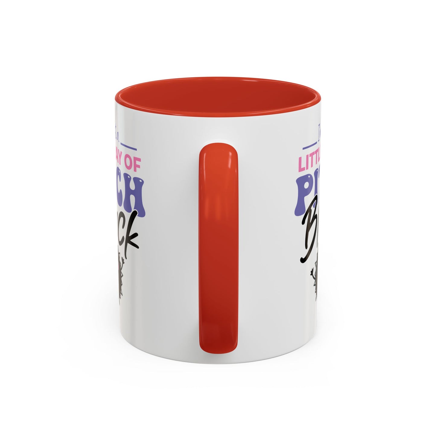 Humor Mug -I'm Just a Little Ray of Pitch Black