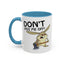 Adult Mug - Don't Piss Me Off