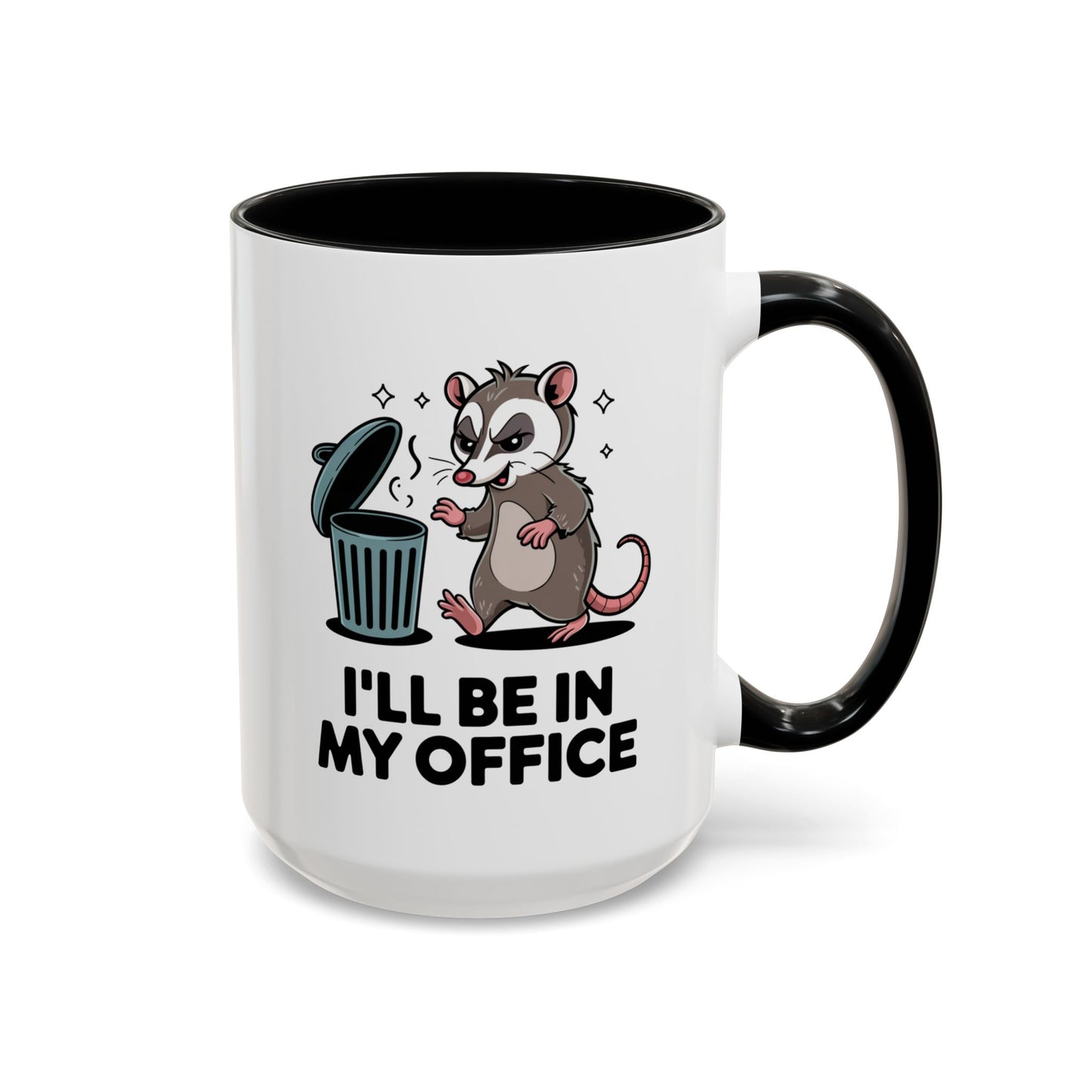 Office Mug - I'll Be In My Office