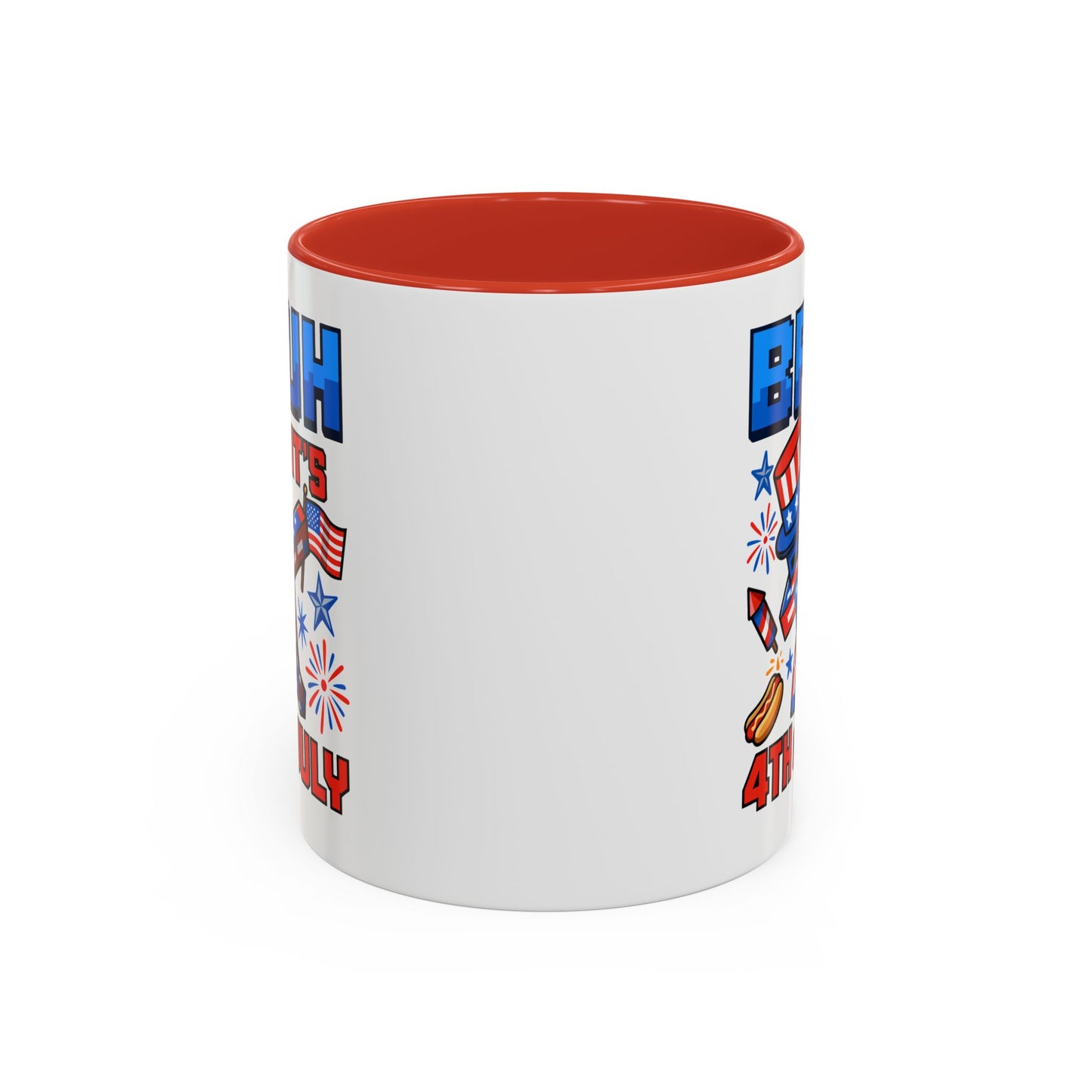 4th of July Mug - Bruh It's 4th of July
