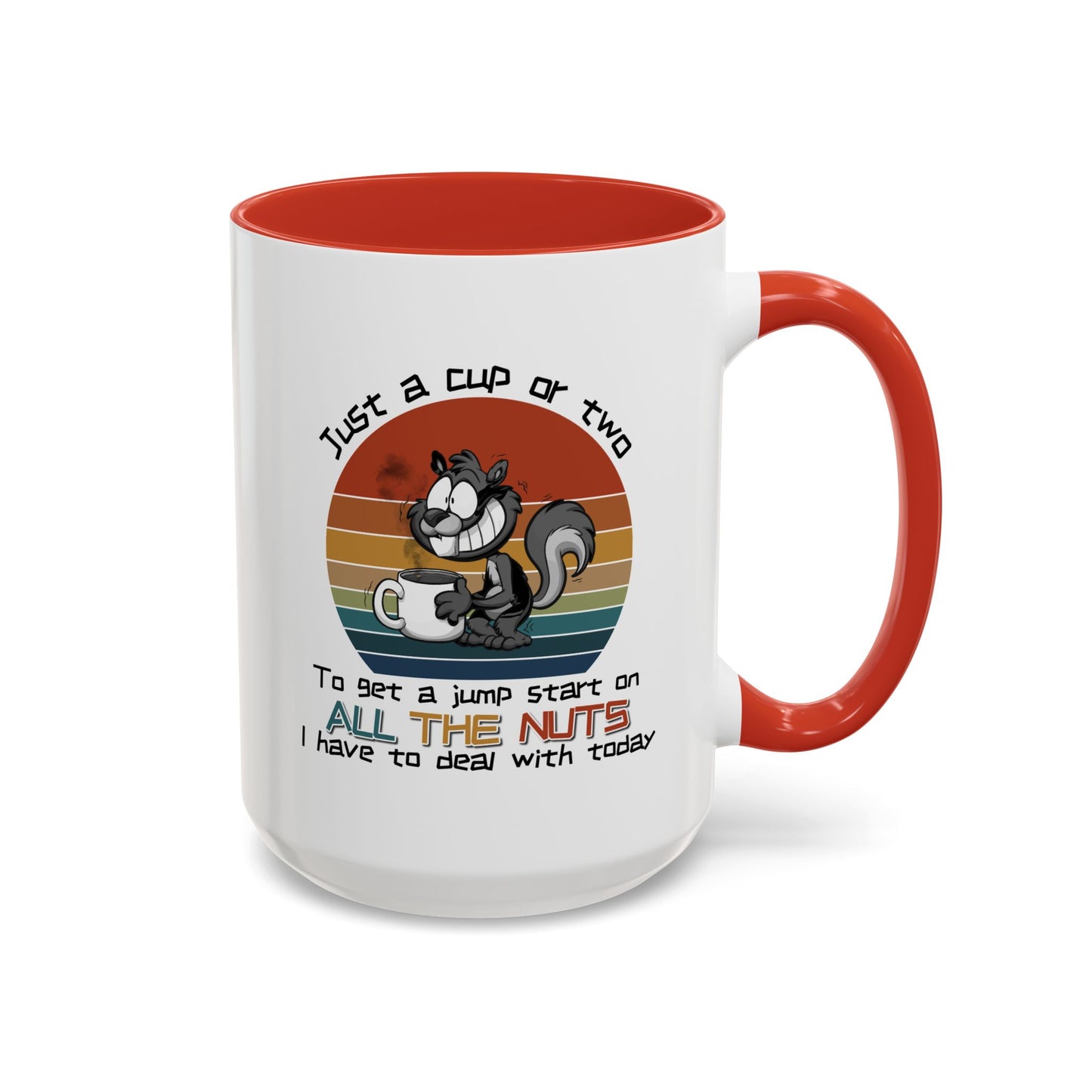 Humor Mug - Just a Cup or Two