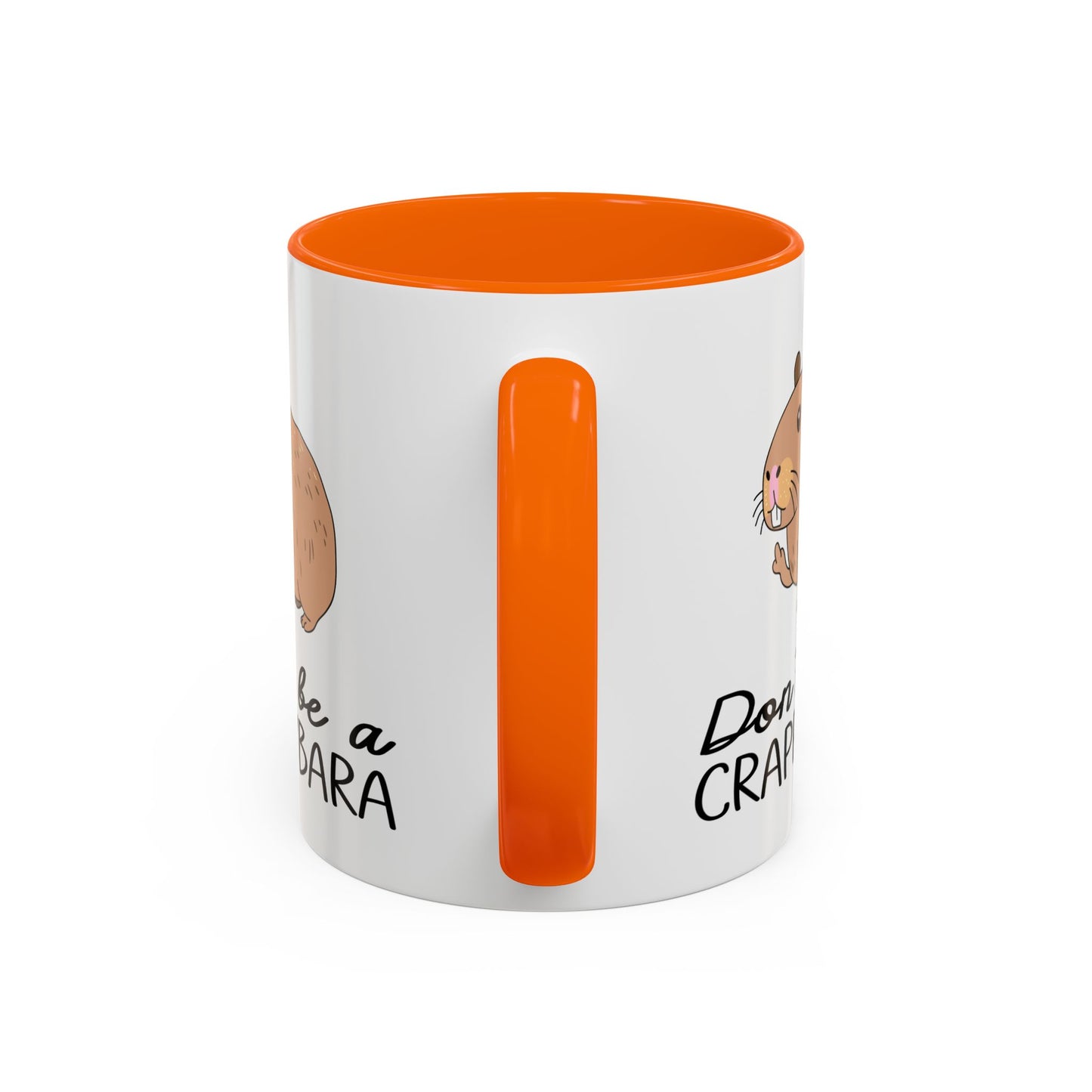 Adult Mug - Don't Be A Crappybara