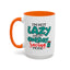 Humor Mug -I'm Not Lazy. I'm on Energy-Saving Mode