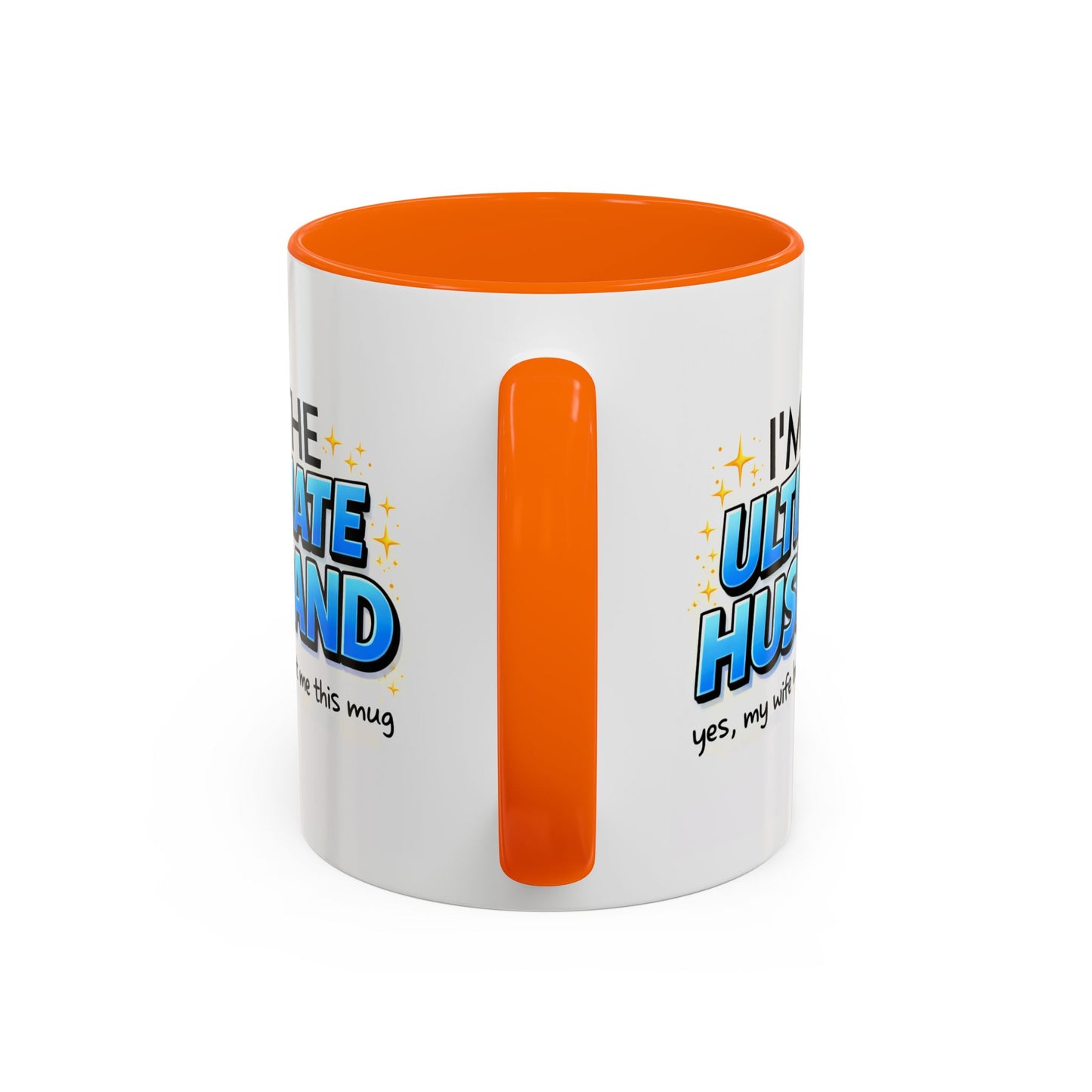 Anniversary Mug- I'm The Ultimate Husband