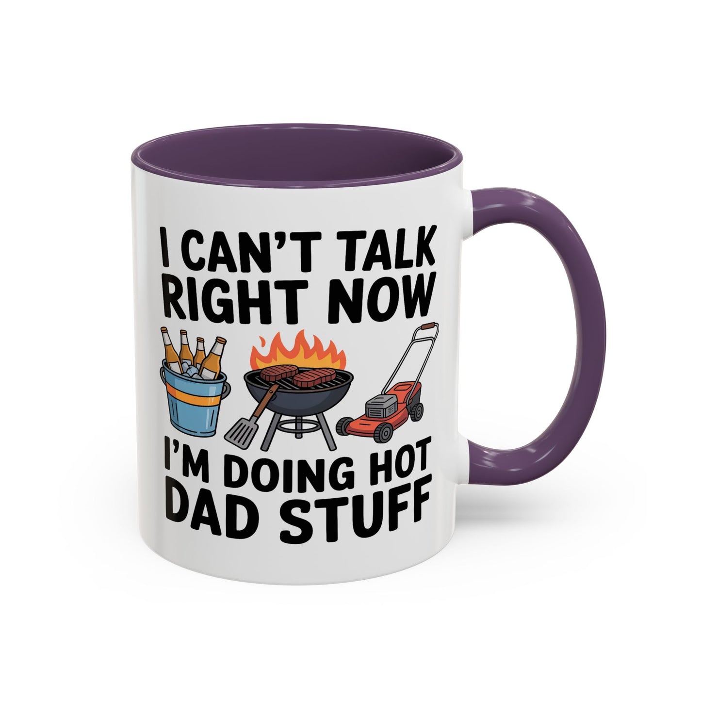 Father's Day Mug - I Can't Talk