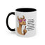 Humor Mug - Ever Have One Of Those Days