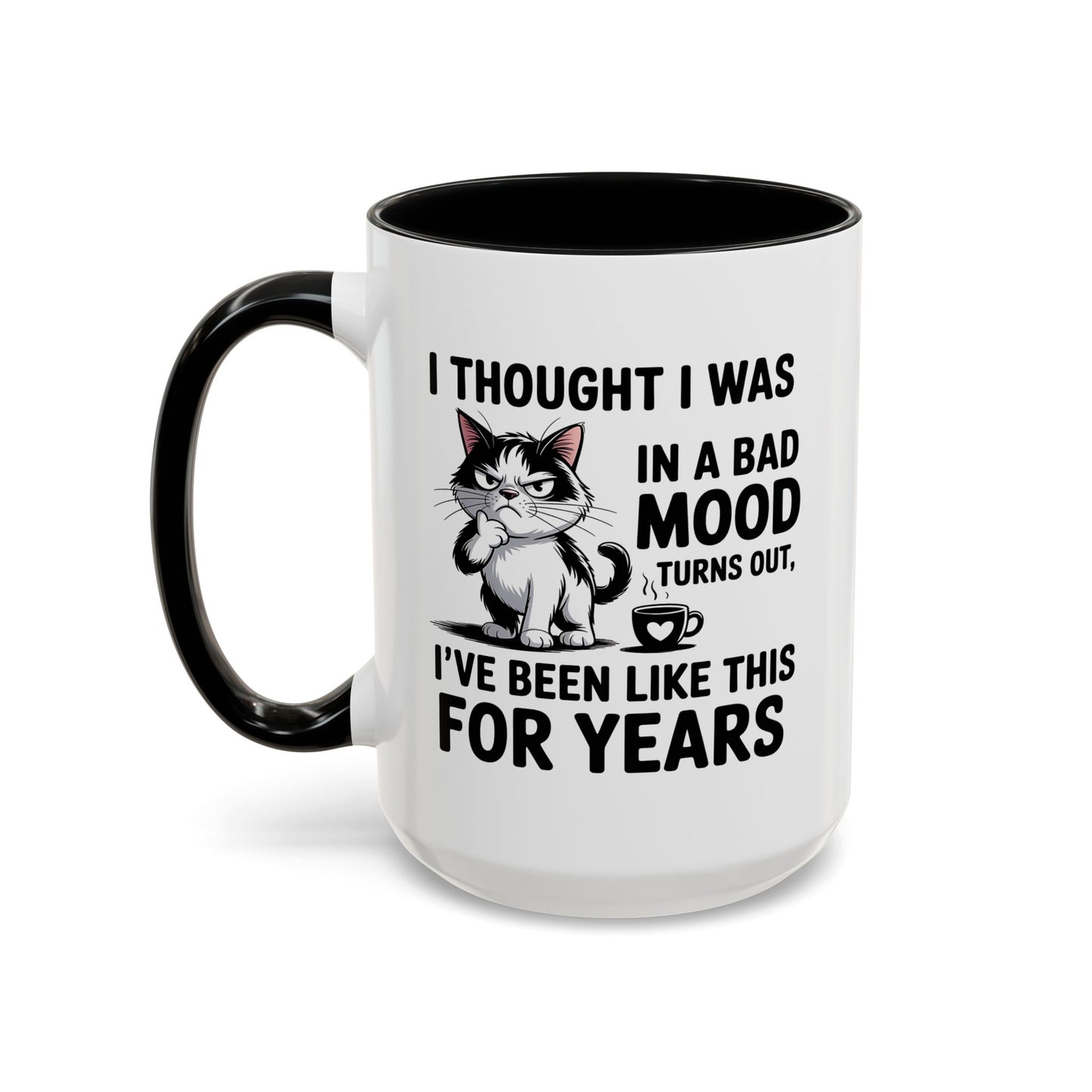 Animal Mug - I Thought I Was In a Bad Mood