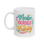 Wellness Mug - Make Yourself a Priority