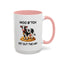 Humor Mug - Moo B*tch Get Out of the Way
