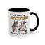 Adult Mug - I Don't Need Your Attitude I Brought My Own