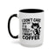 Animal Mug - I Don't Care What Day It Is