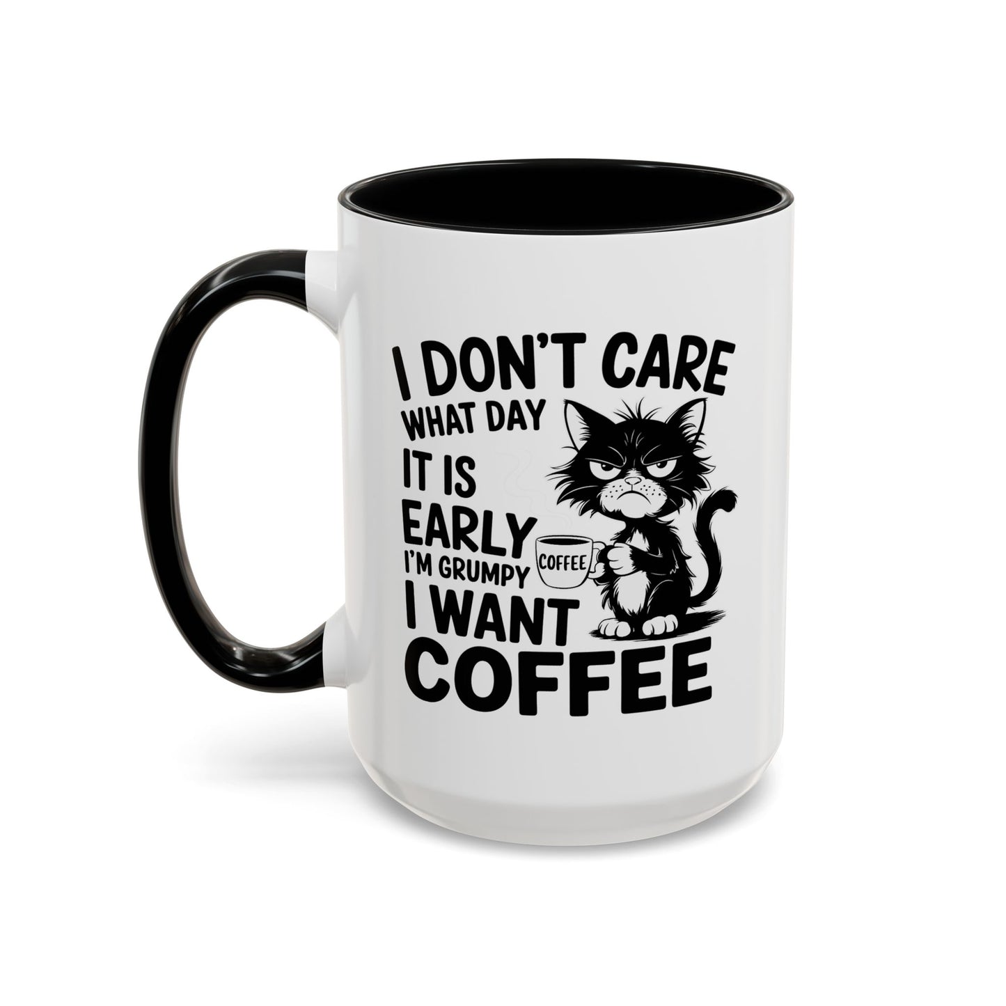 Animal Mug - I Don't Care What Day It Is
