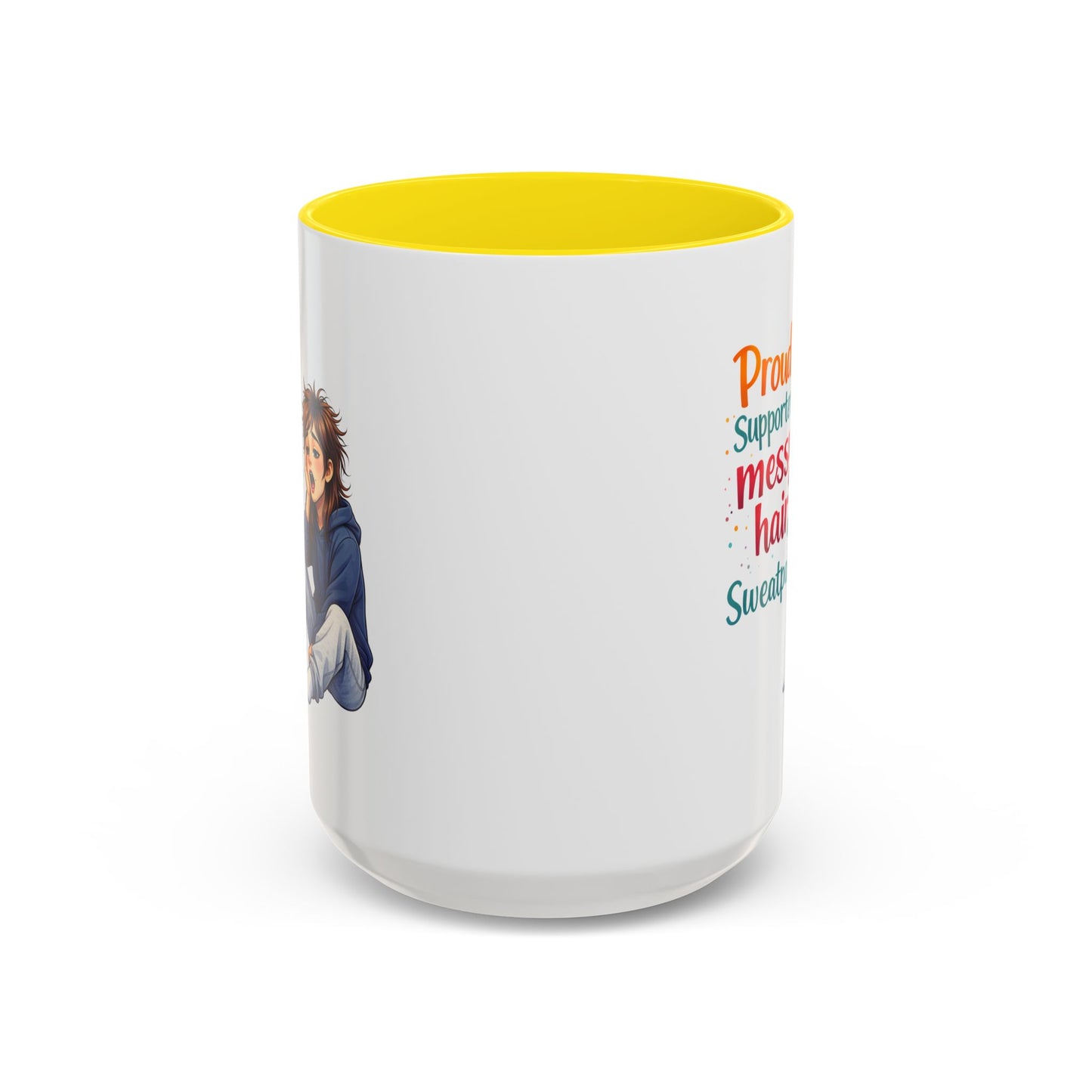 Humor Mug - Proud Supporter