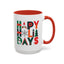 Christmas Mug - Happy Holidays Green Red & Blue Decorative Text