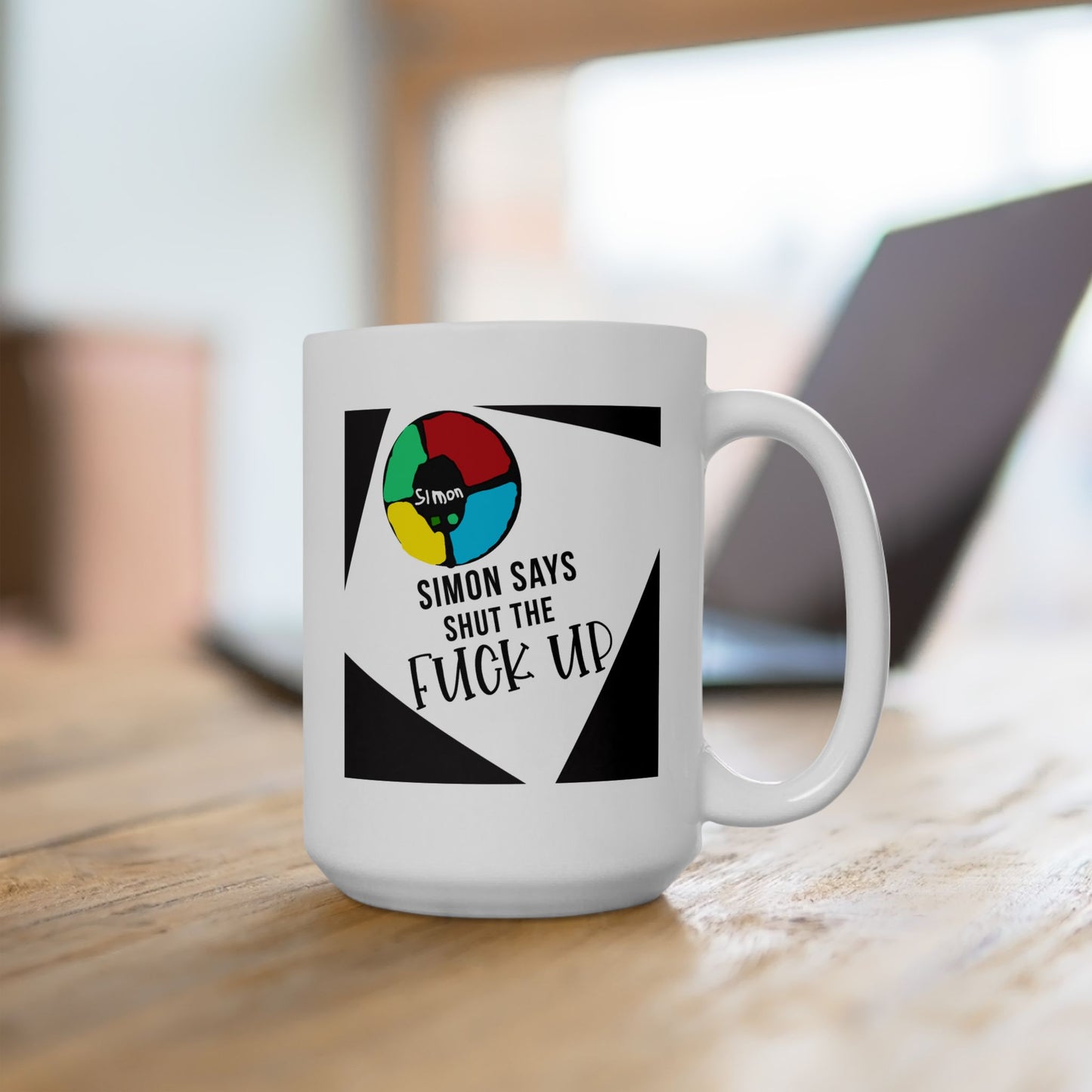 Adult Mug - Simon Says Shut The Fuck Up