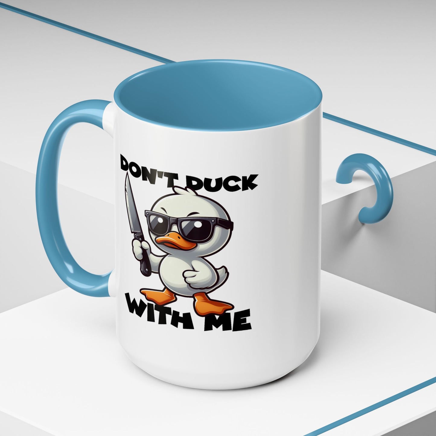 Adult Mug - Don't Duck With Me