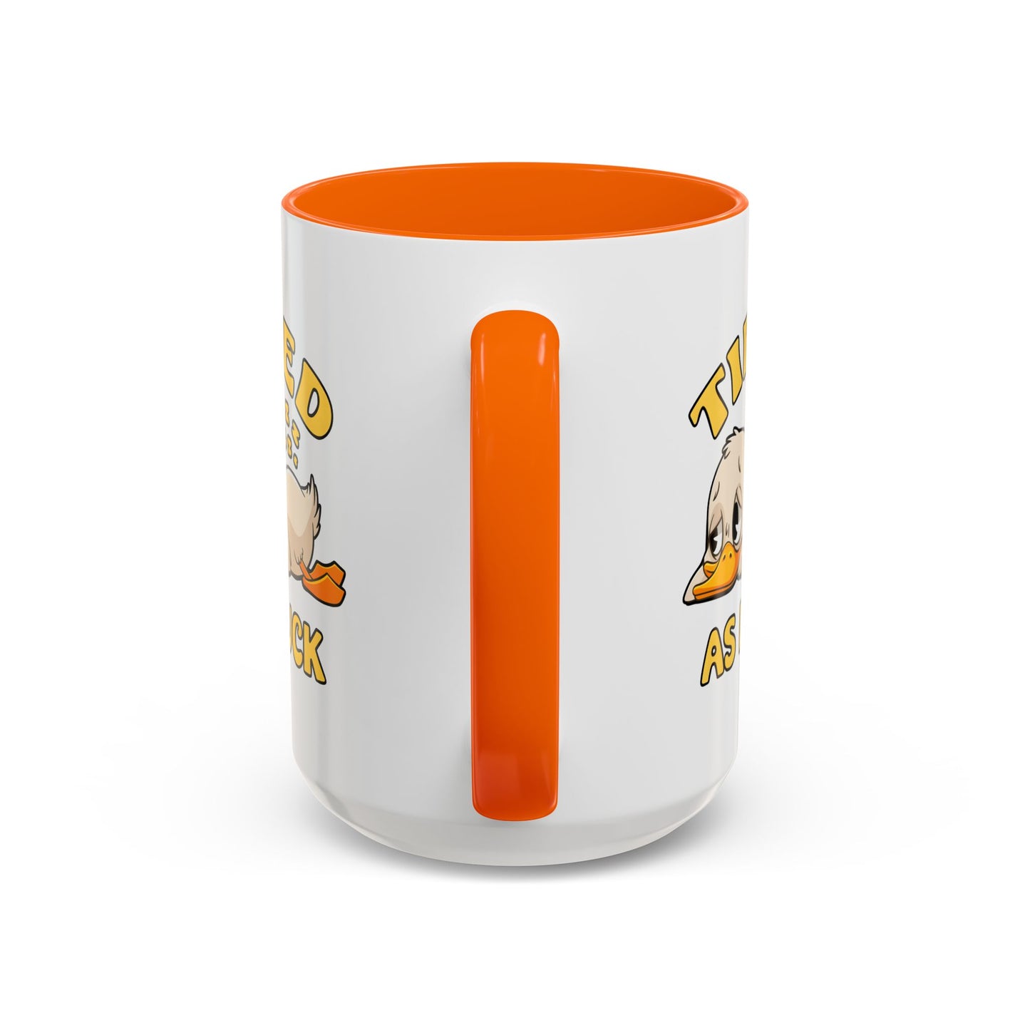 Humor Mug - Tired As Duck