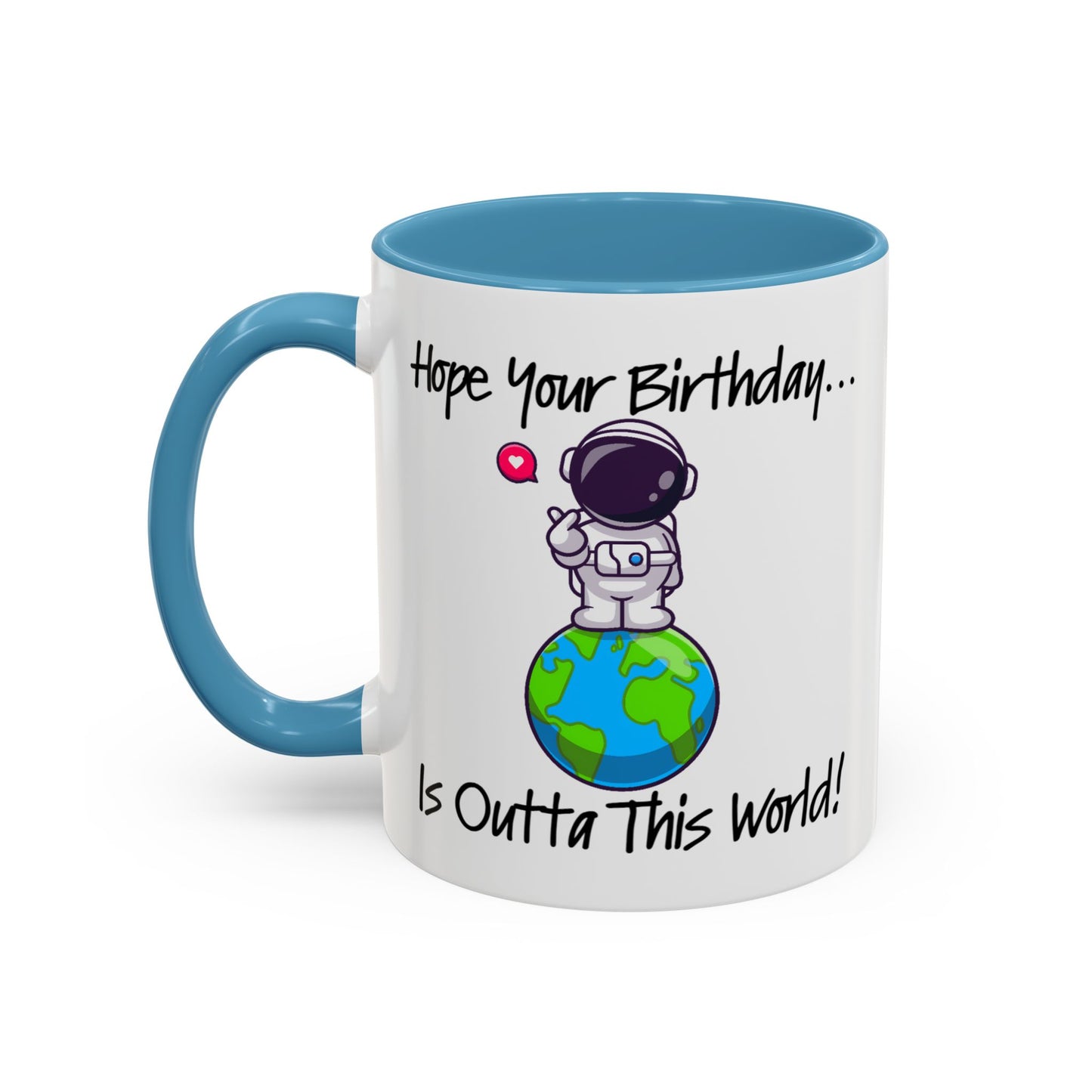 Birthday Mug - Outta This World