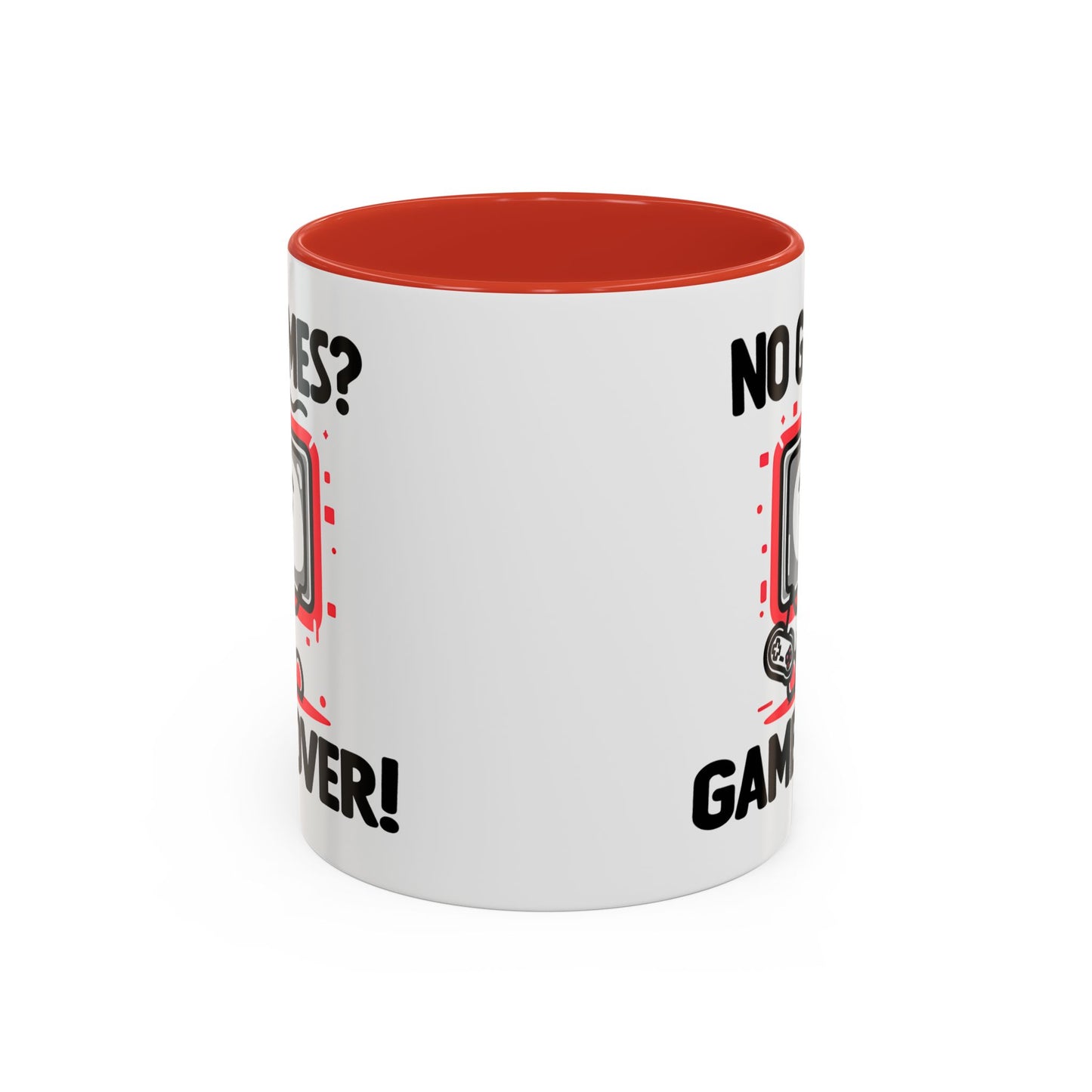 Humor Mug - No Games