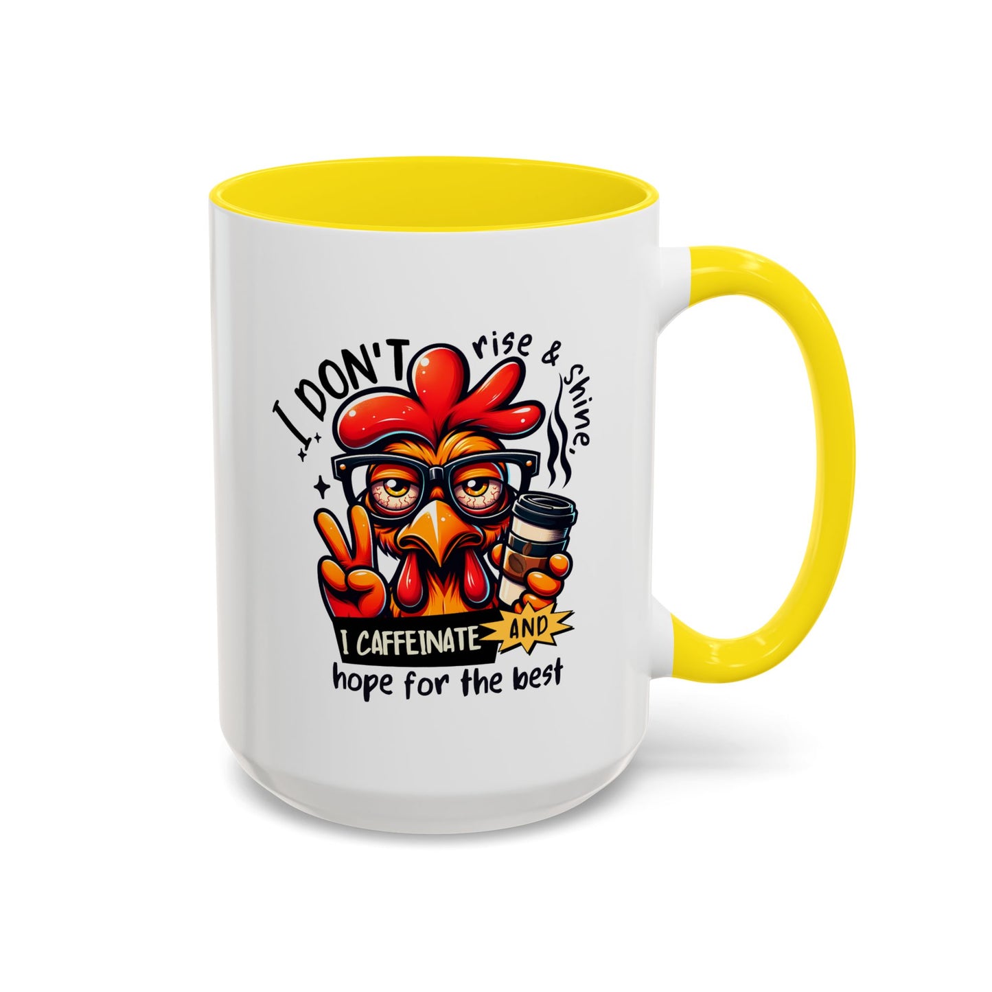 Office Mug - I Don't Rise & Shine