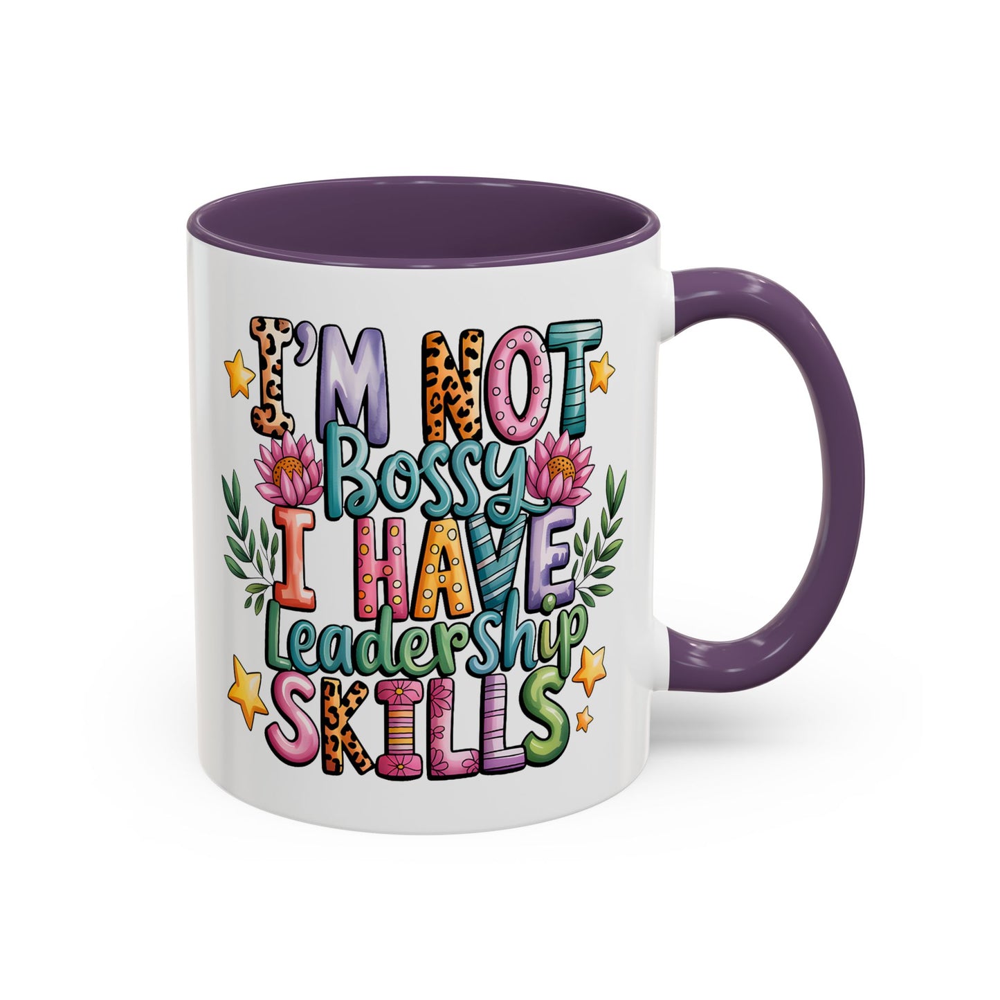 Humor Mug - I'm Not Bossy