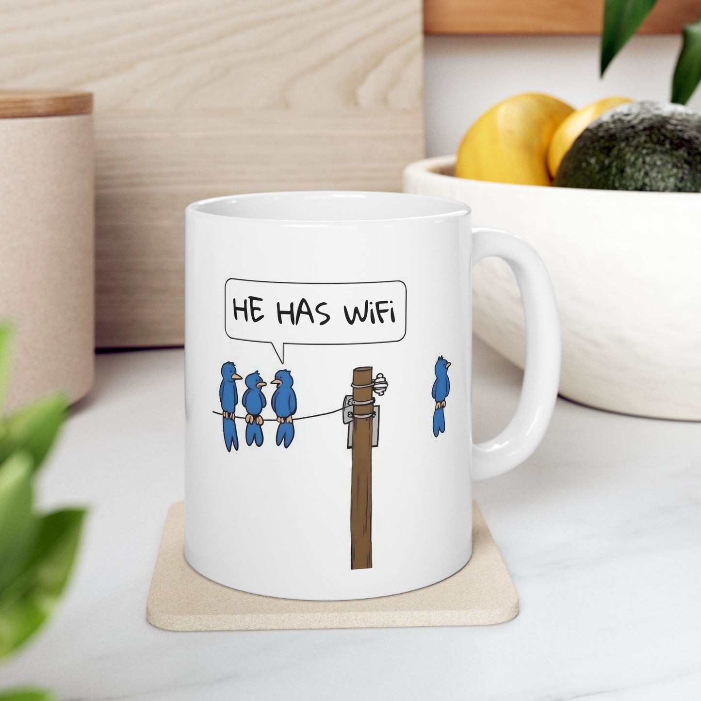 Humor Mug - He Has WiFi