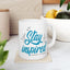 Motivation Mug - Stay Inspired