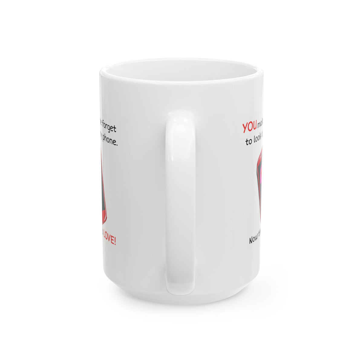 Anniversary Mug - You Make Me Forget