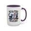 Animal Mug - Not All Heros