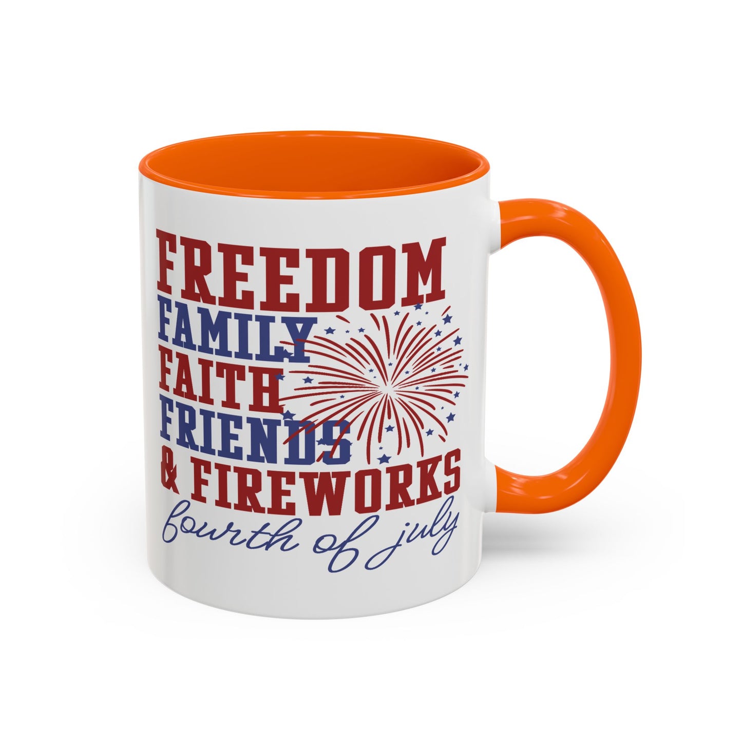 4th of July Mug - Freedom Family Faith