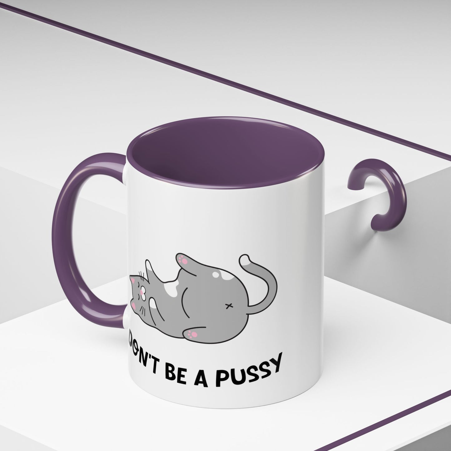 Adult Mug - Don't Be A Pussy