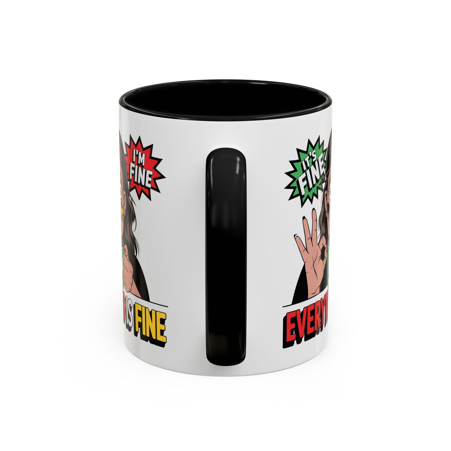 Humor Mug - Its Fine I'm Fine Mom