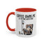 Humor Mug - Coffee Owns Me & I'm Fine With That