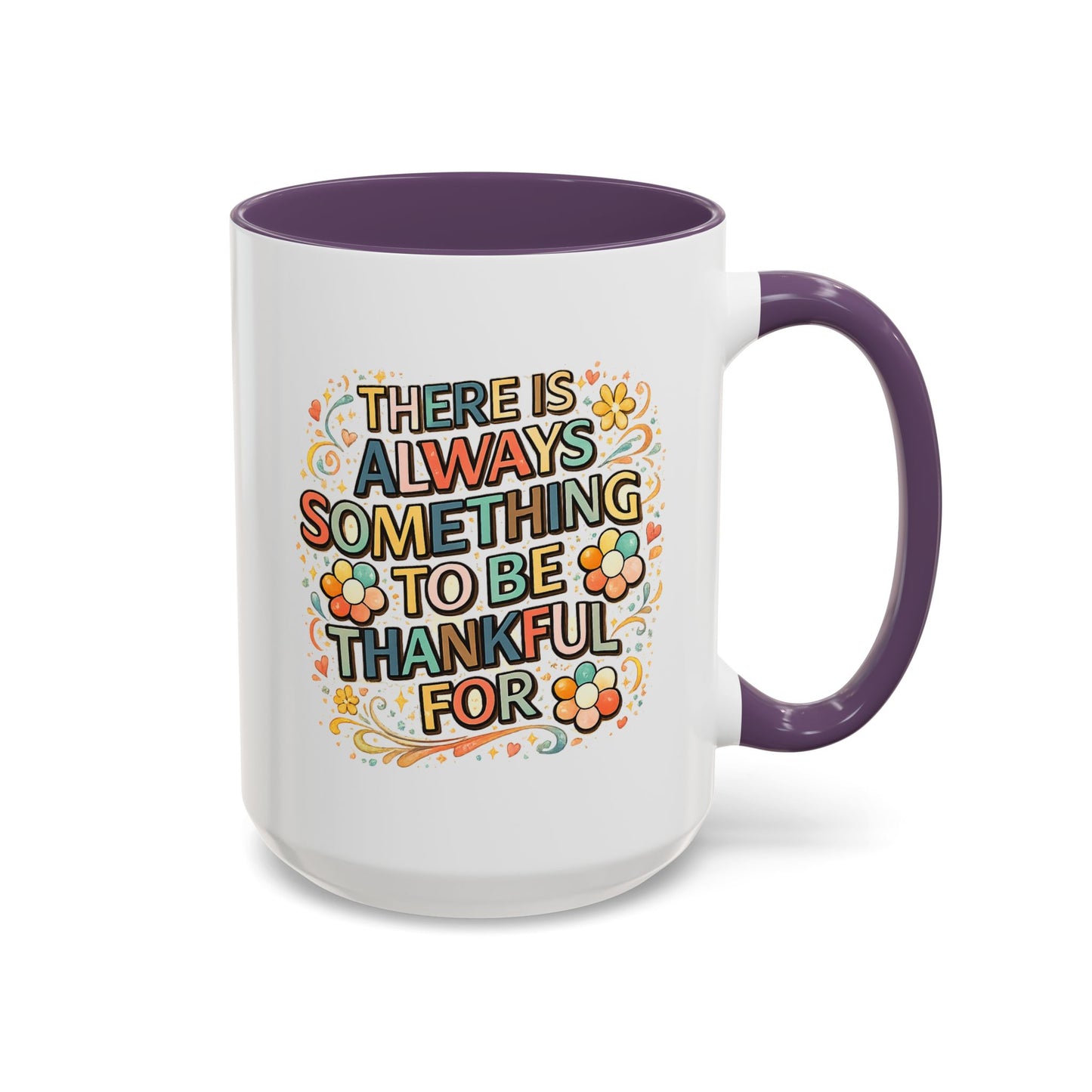 Wellness Mug - There is Always